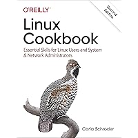 Linux Cookbook: Essential Skills for Linux Users and System & Network Administrators Linux Cookbook: Essential Skills for Linux Users and System & Network Administrators Paperback Kindle
