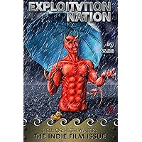 Exploitation Nation #7: Hell or High Water: The Indie Film Issue Exploitation Nation #7: Hell or High Water: The Indie Film Issue Paperback Kindle