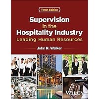 Supervision in the Hospitality Industry: Leading Human Resources Supervision in the Hospitality Industry: Leading Human Resources Paperback