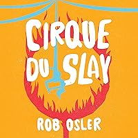 Cirque du Slay: Hayden and Friends Mystery Series, Book 2 Cirque du Slay: Hayden and Friends Mystery Series, Book 2 Audible Audiobook Kindle Hardcover Audio CD