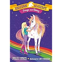 Unicorn Academy #10: Freya and Honey Unicorn Academy #10: Freya and Honey Paperback Audible Audiobook Kindle Library Binding