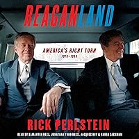 Reaganland: America's Right Turn 1976-1980 Reaganland: America's Right Turn 1976-1980 Audible Audiobook Paperback Kindle Hardcover Audio CD