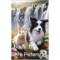 Adventures of Jay and Vlad: Book 1 Adventures of Jay and Vlad: Book 1 Kindle