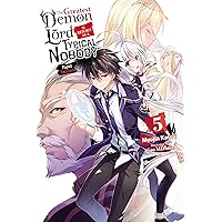 The Greatest Demon Lord Is Reborn as a Typical Nobody, Vol. 5 (light novel) (The Greatest Demon Lord Is Reborn as a Typical Nobody (light novel)) The Greatest Demon Lord Is Reborn as a Typical Nobody, Vol. 5 (light novel) (The Greatest Demon Lord Is Reborn as a Typical Nobody (light novel)) Kindle Paperback