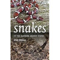 Snakes of the Eastern United States (Wormsloe Foundation Nature Books)