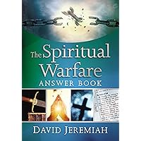 The Spiritual Warfare Answer Book (Answer Book Series) The Spiritual Warfare Answer Book (Answer Book Series) Hardcover Audible Audiobook Kindle