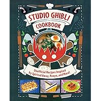 Studio Ghibli Cookbook: Unofficial Recipes Inspired by Spirited Away, Ponyo, and More! Studio Ghibli Cookbook: Unofficial Recipes Inspired by Spirited Away, Ponyo, and More! Hardcover Kindle