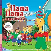 Llama Llama Happy Birthday! Llama Llama Happy Birthday! Paperback Audible Audiobook Kindle