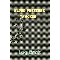 Blood Pressure Tracker log book: High blood pressure and Heart pulse Monitoring, Logbook for doctors clinical manifestations record and patients women or men