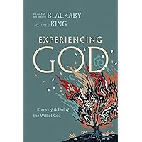 Experiencing God (2021 Edition): Knowing and Doing the Will of God Experiencing God (2021 Edition): Knowing and Doing the Will of God Hardcover Kindle