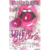 Love Bitters (AntiLove Bookclub) Love Bitters (AntiLove Bookclub) Kindle Paperback