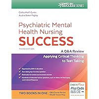Psychiatric Mental Health Nursing Success: A Q&A Review Applying Critical Thinking to Test Taking (Davis's Q&a Success) Psychiatric Mental Health Nursing Success: A Q&A Review Applying Critical Thinking to Test Taking (Davis's Q&a Success) Paperback