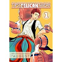Tipsy Pelican Tavern Vol. 1: Even a Hero Needs a Vacation Every Now and Then