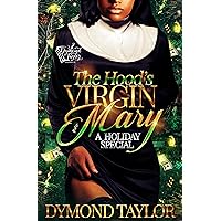 The Hood's Virgin Mary: A Holiday Special The Hood's Virgin Mary: A Holiday Special Kindle