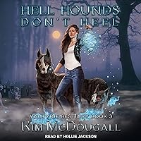 Hell Hounds Don't Heel: Valkyrie Bestiary, Book 3 Hell Hounds Don't Heel: Valkyrie Bestiary, Book 3 Audible Audiobook Kindle Paperback Hardcover Audio CD