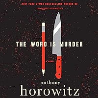 The Word Is Murder: A Novel The Word Is Murder: A Novel Audible Audiobook Kindle Paperback Hardcover Audio CD Mass Market Paperback
