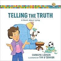 Telling the Truth: A Book about Lying (Growing God's Kids) Telling the Truth: A Book about Lying (Growing God's Kids) Paperback Kindle