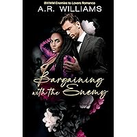 Bargaining with the Enemy: BWWM Enemies to Lovers Romance (Stockton Men Book 1) Bargaining with the Enemy: BWWM Enemies to Lovers Romance (Stockton Men Book 1) Kindle Paperback