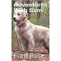 Adventures With Sam