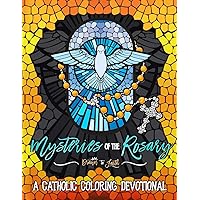 Mysteries of the Rosary: A Catholic Coloring Devotional Mysteries of the Rosary: A Catholic Coloring Devotional Paperback