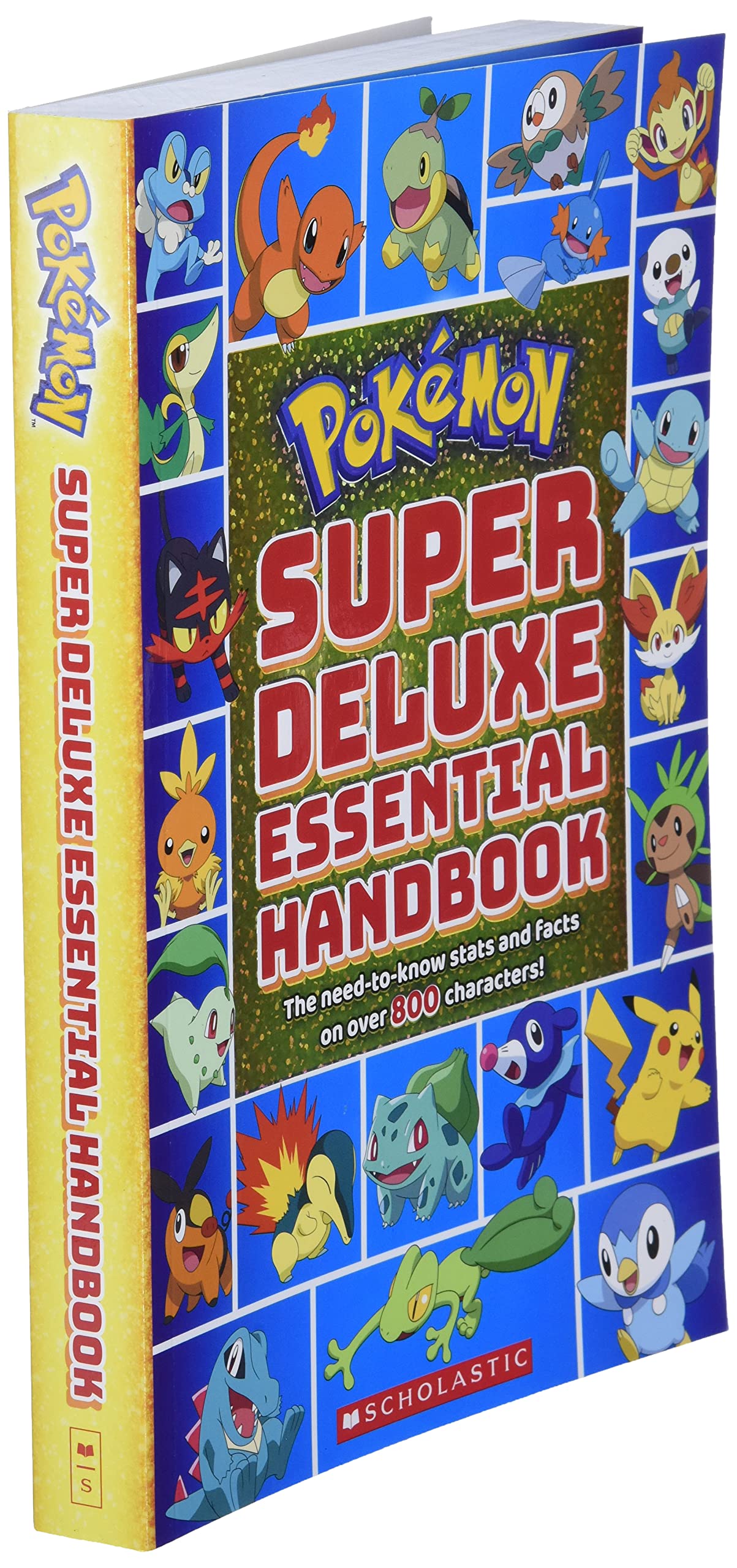 Super Deluxe Essential Handbook (Pokémon): The Need-to-Know Stats and Facts on Over 800 Characters