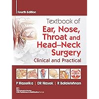 Textbook of ENT and Head and Neck Surgery Textbook of ENT and Head and Neck Surgery Kindle Paperback