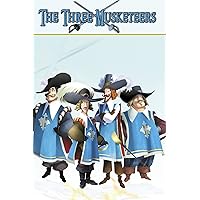 The Three Musketeers: An Animated Classic