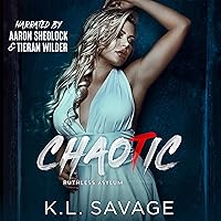 Chaotic (Ruthless Asylum): A Ruthless Underworld Novel, Book 3 Chaotic (Ruthless Asylum): A Ruthless Underworld Novel, Book 3 Audible Audiobook Kindle