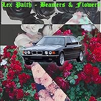 beamers & flowers [Explicit] beamers & flowers [Explicit] MP3 Music