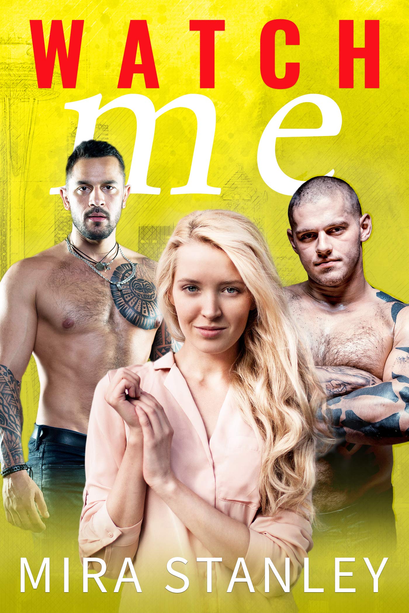 Watch Me (Dirty Minds Book 4)