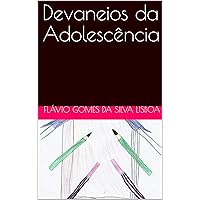 Devaneios da Adolescência (Portuguese Edition) Devaneios da Adolescência (Portuguese Edition) Kindle Paperback