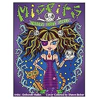 Misfits: Misfits Cute and Creepy Girls to Color Misfits: Misfits Cute and Creepy Girls to Color Paperback