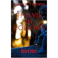 The Evil in Hollows: horror