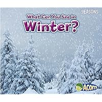What Can You See in Winter? (Seasons)