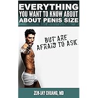 Everything You Want to Know about Penis Size but are Afraid to Ask