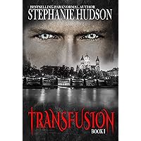 Transfusion: Dark Fantasy Vampire Romance