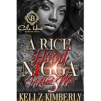 A Rich Hood N*gga Wifed Me 3: The Finale A Rich Hood N*gga Wifed Me 3: The Finale Kindle Hardcover Paperback