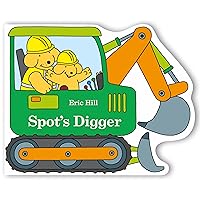 Spot's Digger Spot's Digger Hardcover Board book Paperback