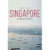 Singapore: A Modern History Singapore: A Modern History Paperback Kindle Hardcover