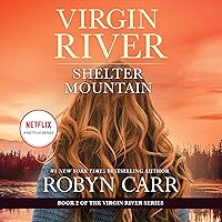 Shelter Mountain: A Virgin River Novel Shelter Mountain: A Virgin River Novel Audible Audiobook Kindle Mass Market Paperback Paperback Hardcover Audio CD