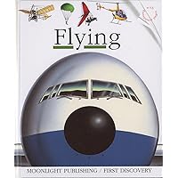 Flying (First Discovery Series) Flying (First Discovery Series) Spiral-bound