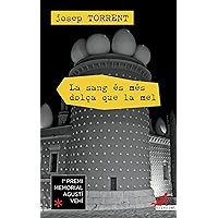 La sang és més dolça que la mel (crims.cat Book 14) (Catalan Edition) La sang és més dolça que la mel (crims.cat Book 14) (Catalan Edition) Kindle Paperback