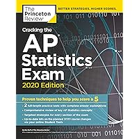 Cracking the AP Statistics Exam, 2020 Edition: Practice Tests & Proven Techniques to Help You Score a 5 (College Test Preparation) Cracking the AP Statistics Exam, 2020 Edition: Practice Tests & Proven Techniques to Help You Score a 5 (College Test Preparation) Paperback