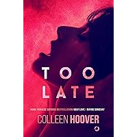 Too Late Too Late Paperback