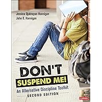 Don't Suspend Me!: An Alternative Discipline Toolkit