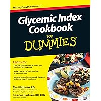Glycemic Index Cookbook For Dummies Glycemic Index Cookbook For Dummies Paperback Kindle