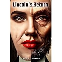 Lincoln's Return Lincoln's Return Kindle Paperback