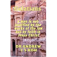 Galatians: A man is not justified by the works of the law but by faith in Jesus Christ (Pauline Epistles Book 5) Galatians: A man is not justified by the works of the law but by faith in Jesus Christ (Pauline Epistles Book 5) Kindle Hardcover Paperback