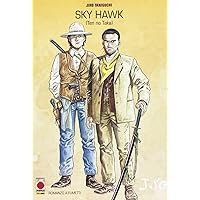 Sky Hawk (Ten no Taka). Jiro Taniguchi collection Sky Hawk (Ten no Taka). Jiro Taniguchi collection Paperback
