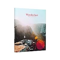 Wanderlust: A Hiker's Companion Wanderlust: A Hiker's Companion Hardcover